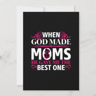Mom Art He Gave Me The Best One Mom Invitation