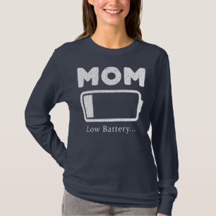 mom battery low Womens Mom Low Battery Funny  T-Shirt