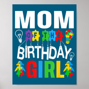 Mom Birthday Girl Autism Illustration Poster