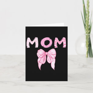 Mom Birthday Matching Coquette Pink Card