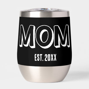 Mom Black Minimal Typography Established Year