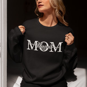 Mom Blessed Cute Mother Day Gift Sweatshirt