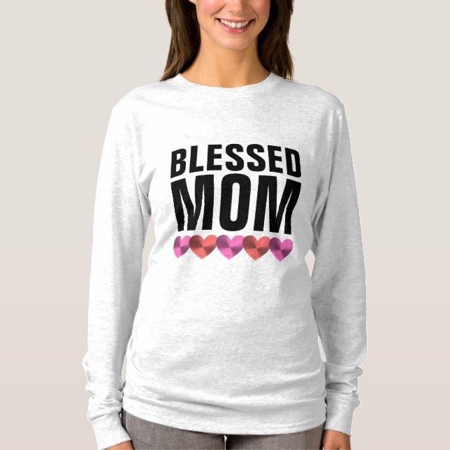 MOM BLESSED T-Shirts (Front)