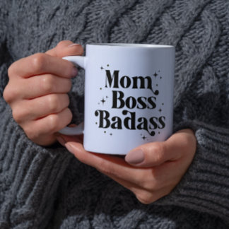 Mom Boss Badass Coffee Mug No Wife