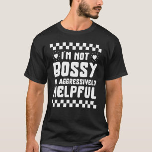 Mom Boss Helpful Mother's Day Saying Boss Manager T-Shirt