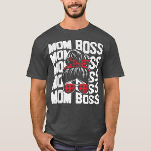MOM BOSS Mummy Wife Family Mum Life Mothers Day T-Shirt