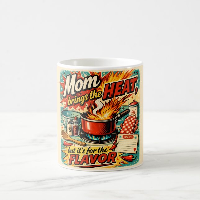 Mom brings the heat - Mug (Center)