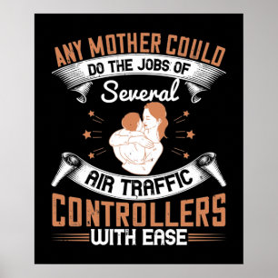 Mom - Busy like Air Traffic Controllers Poster