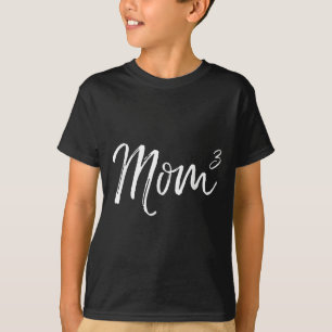 Mom Cubed Triplet Mom Of 3 Third Child Announcemen T-Shirt
