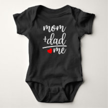 Mom + Dad = Me Baby Clothes