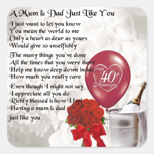 Mom & Dad Poem - 40th Wedding Anniversary Square Sticker (Front)