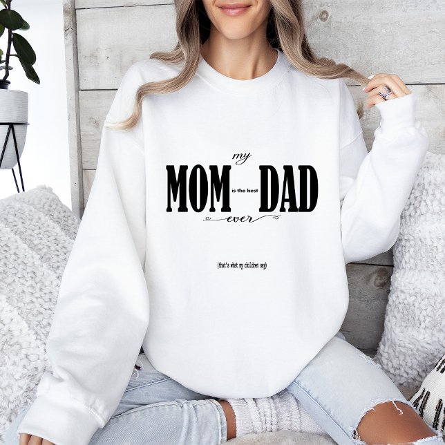 MOM DAD SWEATSHIRT (Creator Uploaded)
