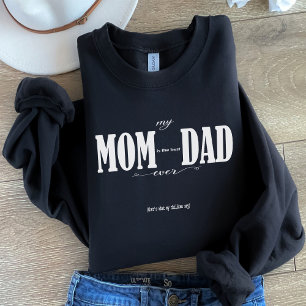 MOM DAD SWEATSHIRT