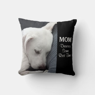 Mom Deserves Some Rest Time Cute White Puppy Dog Cushion