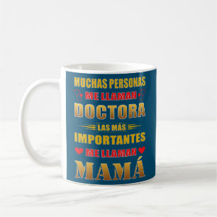 Mom doctor or doctor for mother's day coffee mug