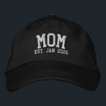 Mom Est. 2026 Embroidered Hat<br><div class="desc">Celebrate a new chapter with this embroidered Mom Est. Jan 2026 hat, a thoughtful and stylish gift for a new mother. Featuring clean, classic embroidery, this cap makes a meaningful keepsake for pregnancy announcements, baby showers, or first Mother’s Day. The “Est. 2026” detail marks the moment she became a mom,...</div>