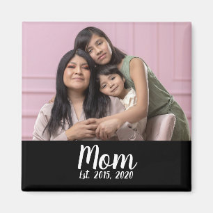 Mom Established Mother's Day Magnet