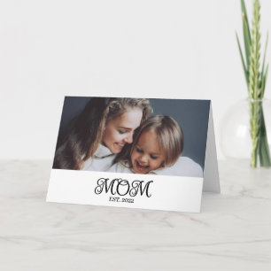 Mom Established Mother's Day Modern Script  Card