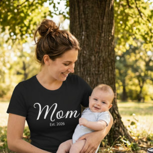 Mom Established New Mom Gift T-Shirt