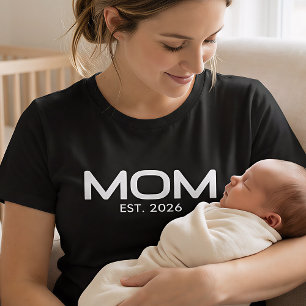 Mom Established New Mom Gift T-Shirt