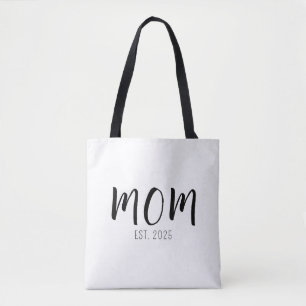 Mom Established New Mom Gift Tote Bag