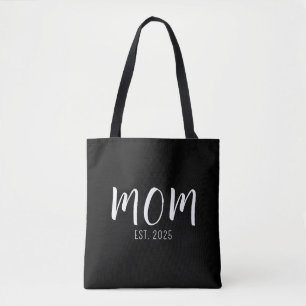 Mom Established New Mom Gift Tote Bag