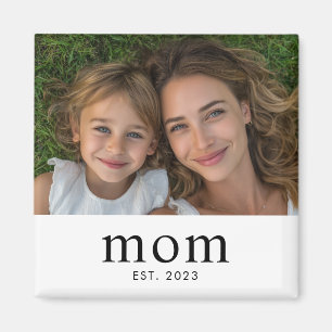 Mom Established Photo Gift  Magnet