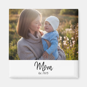 Mom Established Photo Script Modern Unique Gift Magnet
