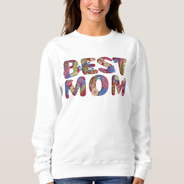 Mom Floral Lettering Design Sweatshirt (Front)