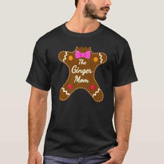 Mom Ginger Gingerbread Family Matching Christmas C T-Shirt