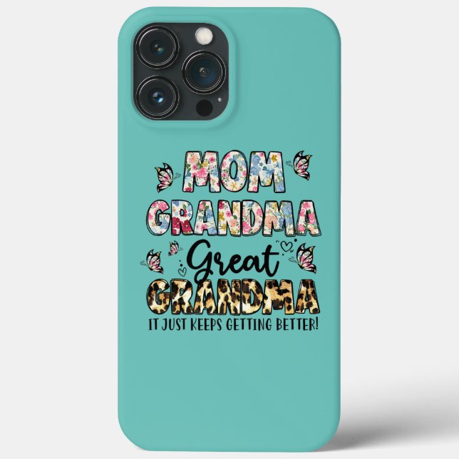 Mom Grandma Great Grandma I Just Keep Getting Case-Mate iPhone Case (Back)