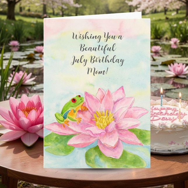 Mom Happy July Birthday with Waterlily Card (Creator Uploaded)