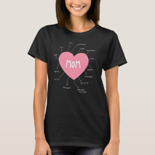 MOM Heart Many Roles Mother's Day T-Shirt