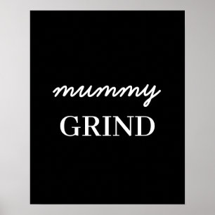 Mom Hustle Modern Script Black Mother’s Day Design Poster
