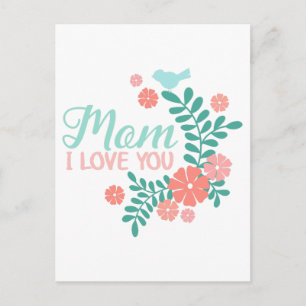 Mom I love you text in cute floral bird design Postcard