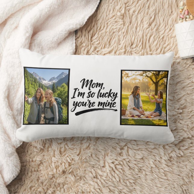 Mom Im So Lucky Youre Mine Brush Script 2 Photo Lumbar Cushion (Blanket)