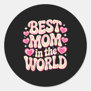 Mom in the world retro mom ever mothers day women classic round sticker