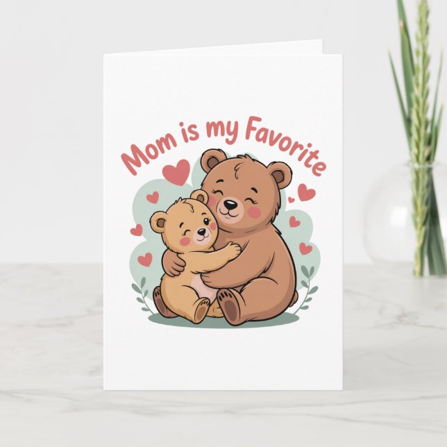 Mom Is My Favorite Card (Front)