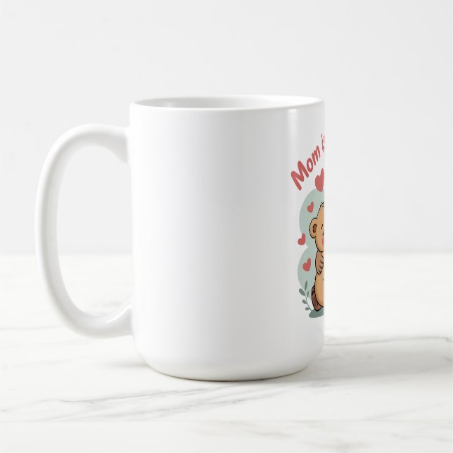 Mom Is My Favorite Coffee Mug (Left)