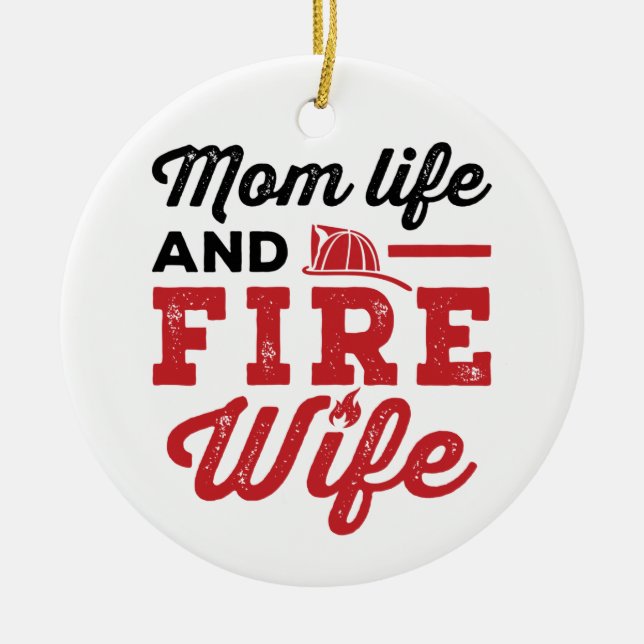 Mom Life and Fire Wife Ceramic Tree Decoration (Front)