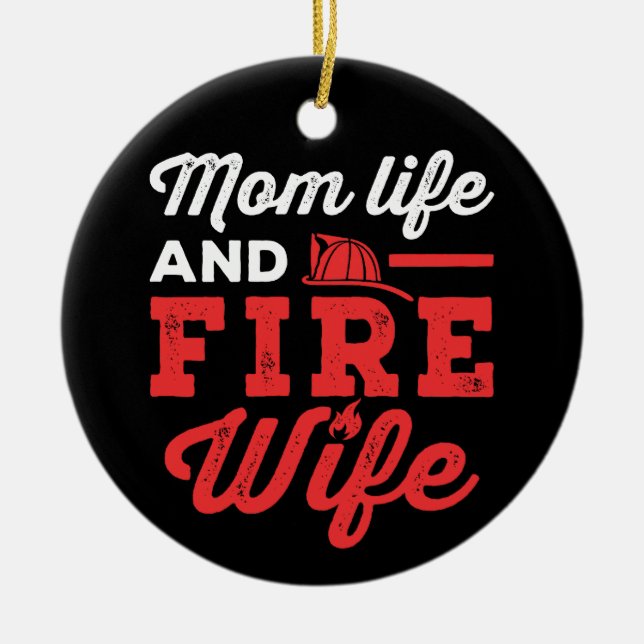 Mom Life and Fire Wife Ceramic Tree Decoration (Front)