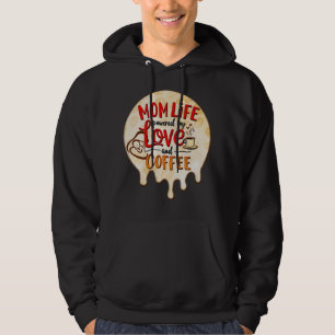 Mom Life Powered by Love and Coffee – Fun Design Hoodie