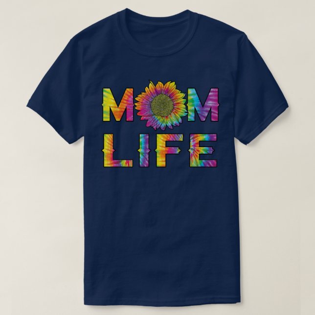 MOM LIFE Shirt Sunflower Tie Dye Hippie Mummy Moth (Design Front)