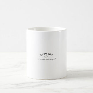 Mom Life Statement Tee T-Shirt Coffee Mug