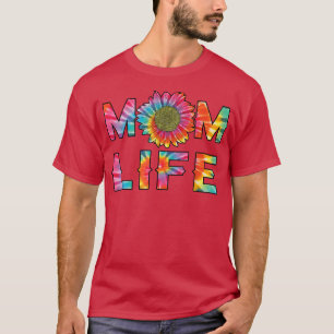 MOM LIFE Sunflower Tie Dye Hippie Mummy Mothers D T-Shirt