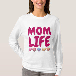 MOM LIFE T-SHIRTS