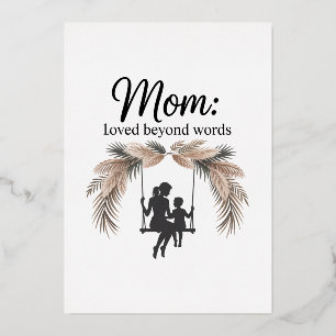 Mom Loved Beyond Words