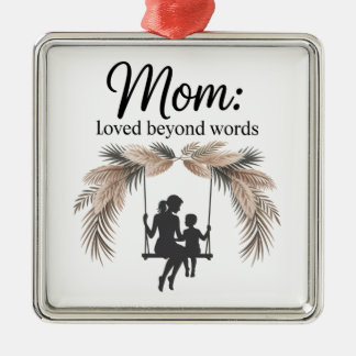 Mom Loved Beyond Words Metal Tree Decoration