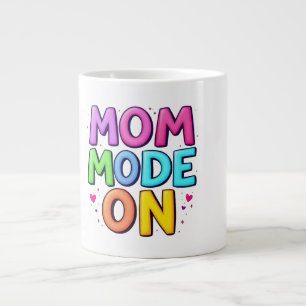 Mom Mode On Funny Colorful Mothers Day Coffee Mug 