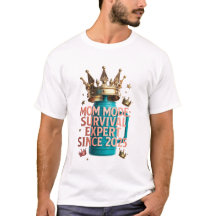 Mom Mode Survival Expert Tee | Since 2025 Funny Mo